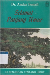 Image of Selamat panjang umur: 33 renungan tentang hidup