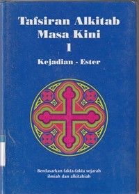 Image of Tafsiran alkitab masa kini 1: Kejadian-Ester