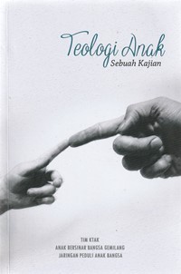 Image of Teologi anak: sebuah kajian