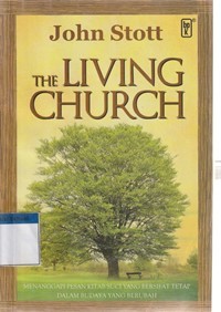 Image of The living church: menanggapi pesan kitab suci yang bersifat tetap dalam budaya ...