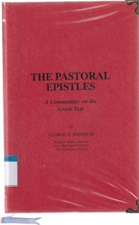 Image of The Pastoral epistles: a commentary on the greek text