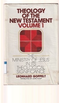 Image of Theology of the new testament volume 1