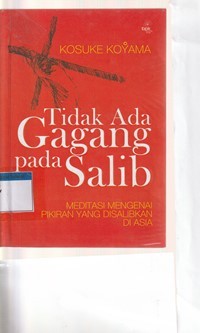 Image of Tidak ada gagang pada salib: meditasi mengenai pikiran yang disalibkan