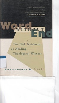 Image of Word without end: the old testament aa abiding theological witness