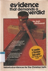 Image of Evidence that demands a verdict: historical evidences for the christian faith